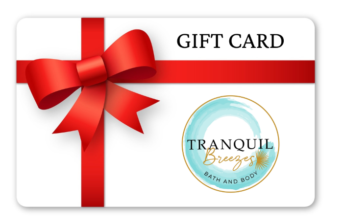 Tranquil Breezes Bath and Body E-Gift Card